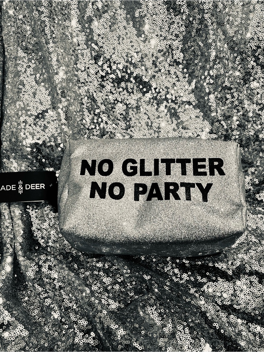 NWT Glitter Party Make Up Bag - "No Glitter No Party" - 🎁 Gift with purchas